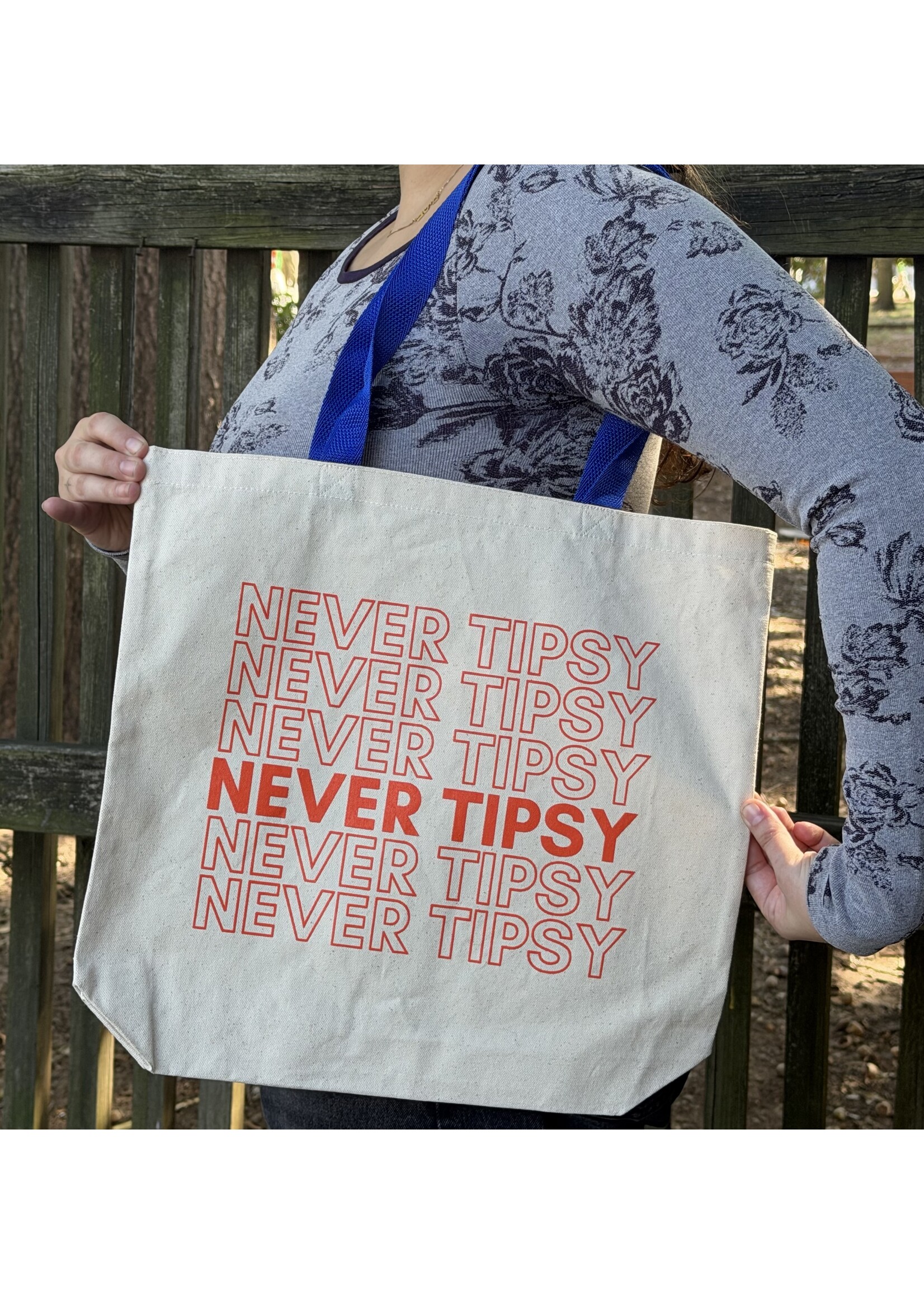 Never Tipsy/Zero Co. Tote Bag