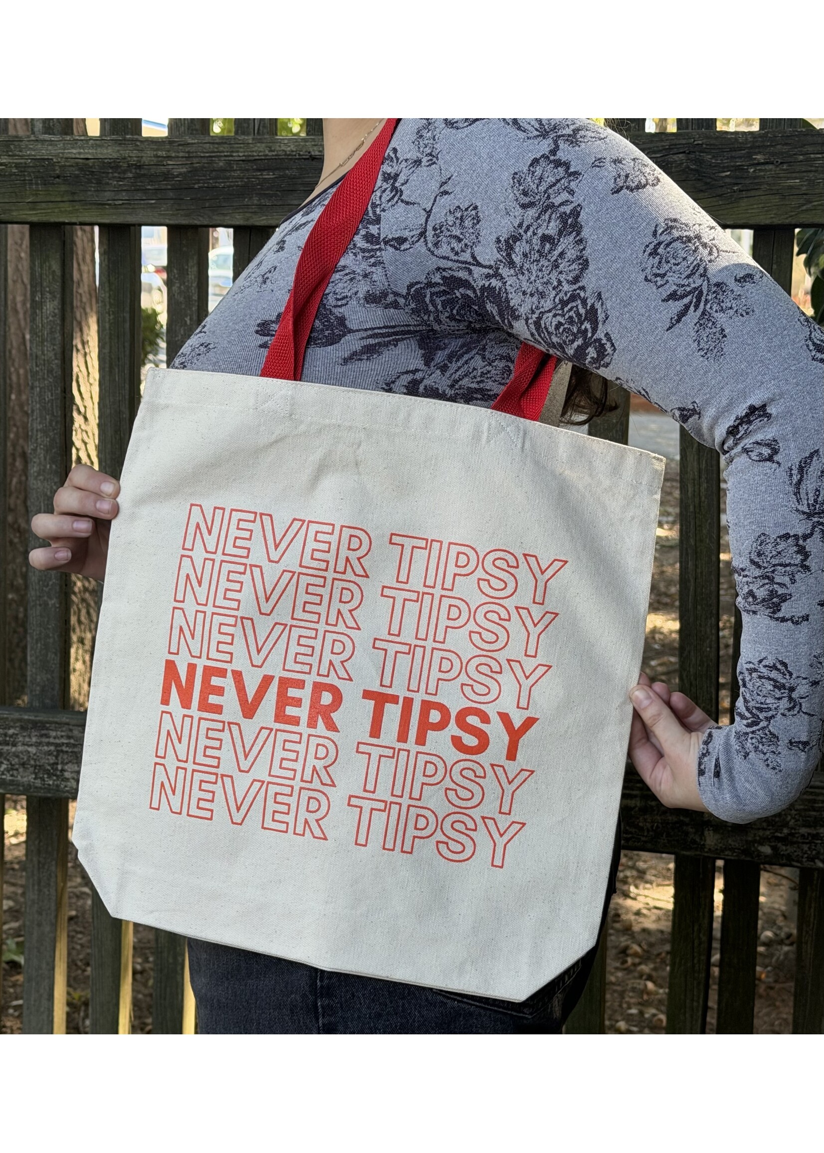 Never Tipsy/Zero Co. Tote Bag
