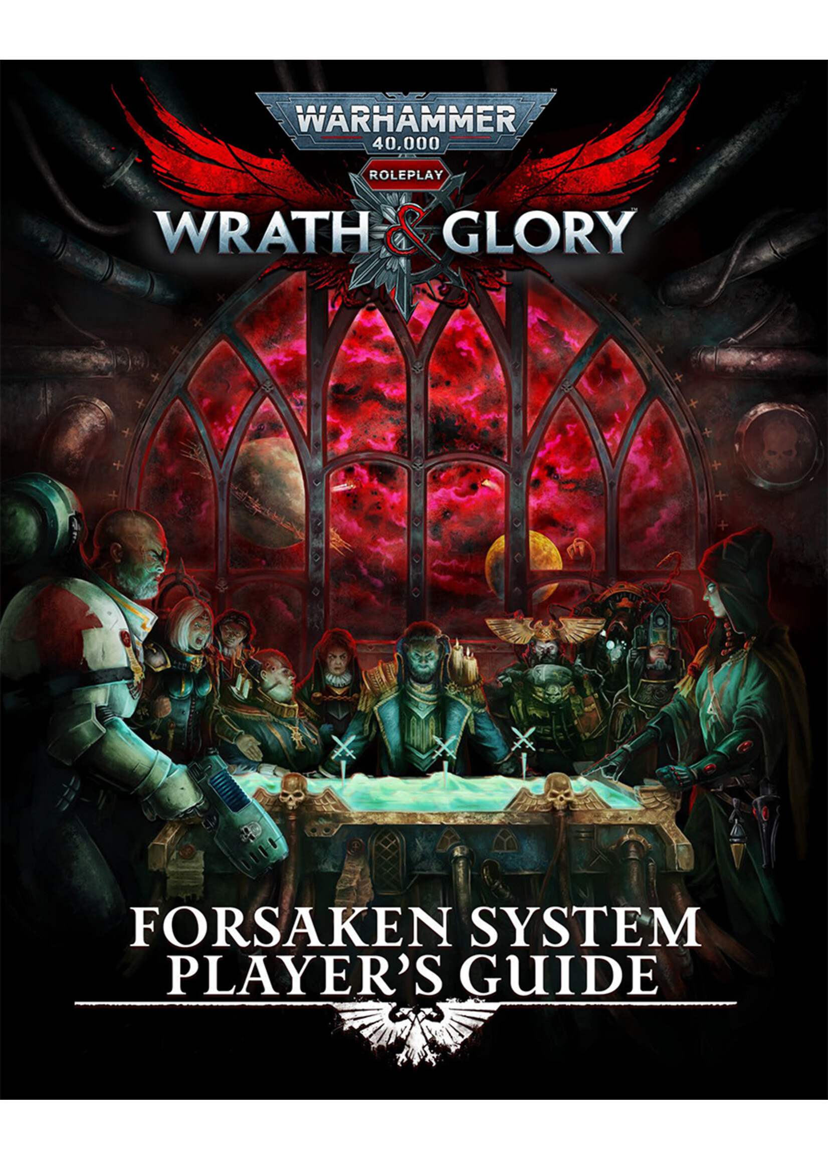 Warhammer 40K Wrath & Glory RPG: Forsaken System Player's Guide