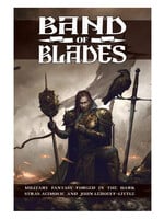 Band of Blades (Blades in the Dark)