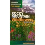 Mountaineers Books Rocky Mountain Wildflowers 2nd ed.