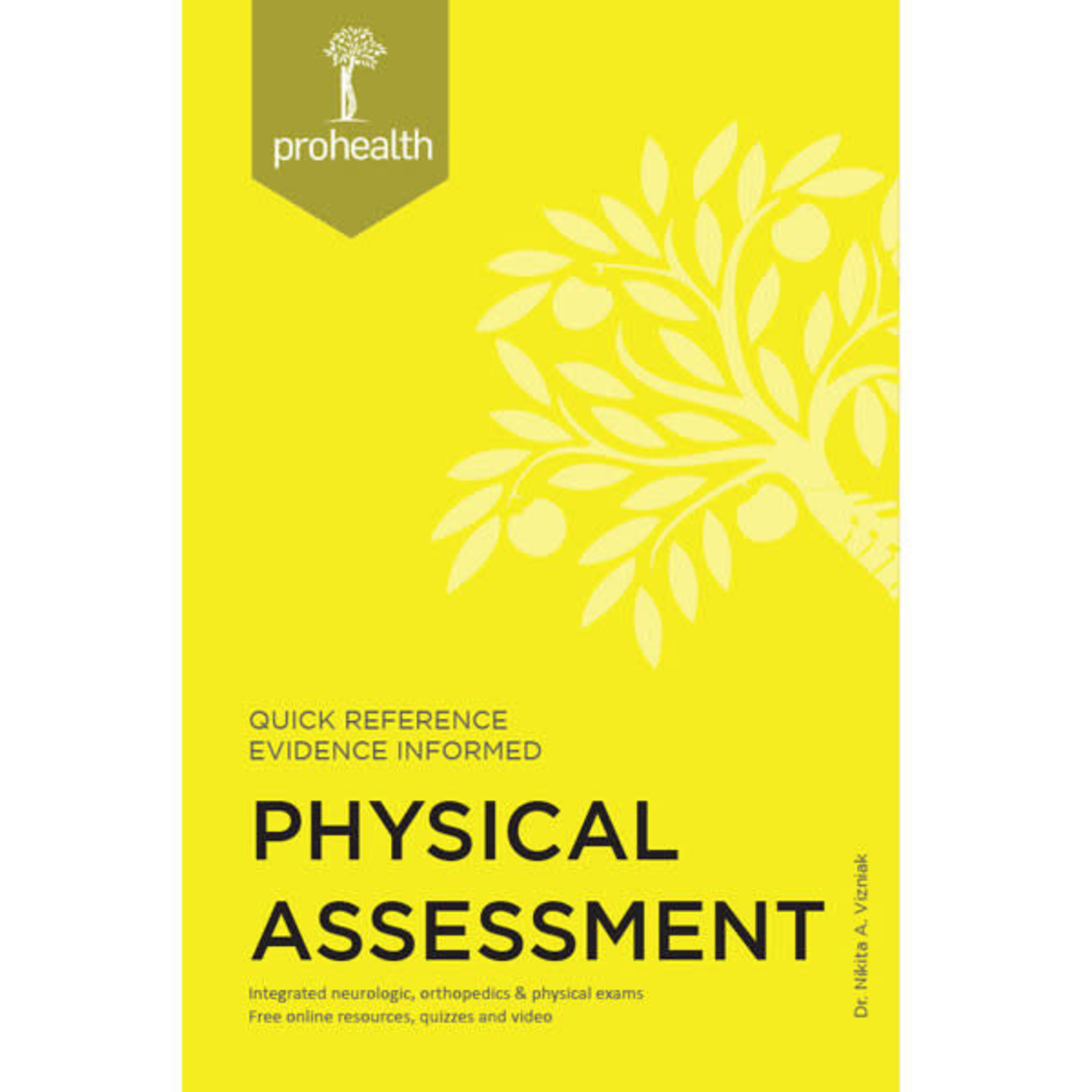 PROHEALTHSYS PROHEALTH ORTHOPEDIC ASSESSMENT (FORMERLY PHYSICAL ASSESSMENT)