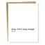 Sapling Press Long Enough Card