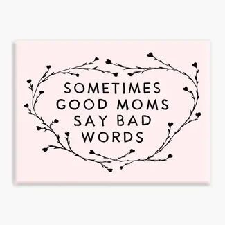 Nice Enough Stickers Good Moms - Magnet