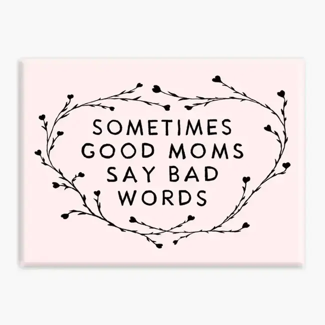 Nice Enough Stickers Good Moms - Magnet