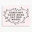 Nice Enough Stickers Good Moms - Magnet