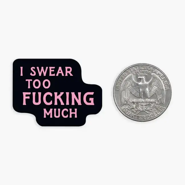 Nice Enough Stickers I Swear - Mini Sticker
