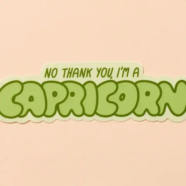 And Here We Are Capricorn Sticker