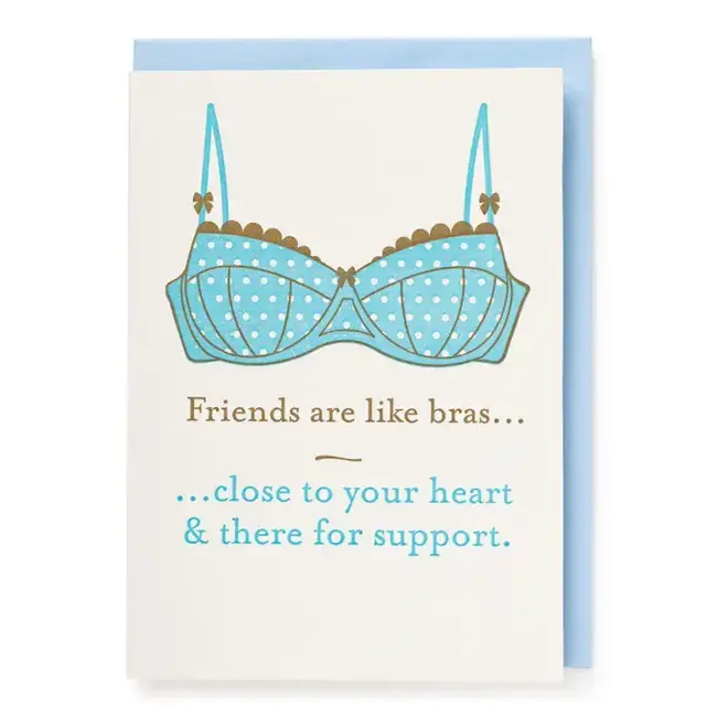 Archivist Gallery Friends Are Like Bras - Card