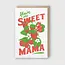 Pike Street Press You're One Sweet Mama
