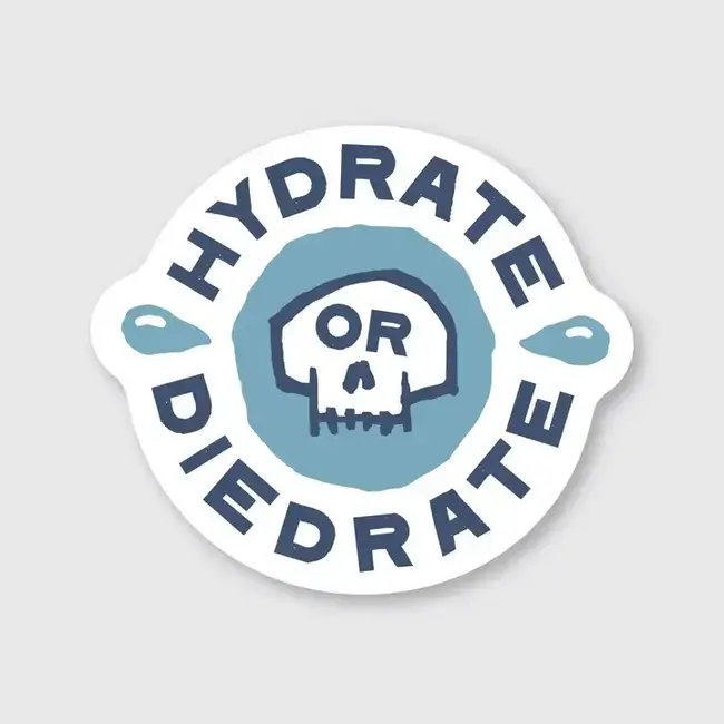 Pike Street Press Hydrate or Diedrate Sticker