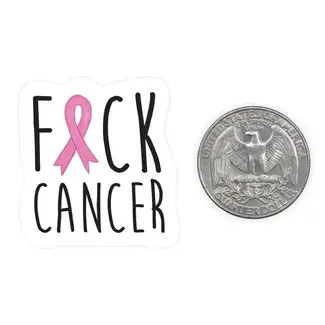 Nice Enough Stickers Mini Sticker- Fuck Cancer