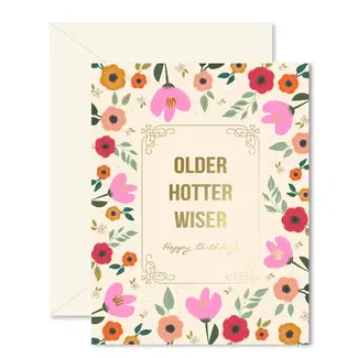 Ginger P. Designs Older Hotter Wiser Birthday Card