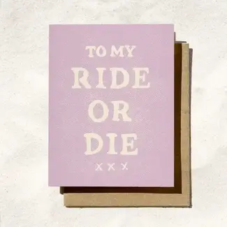 Daydream Prints To My Ride Or Die