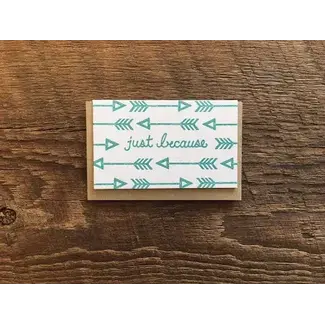 Noteworthy Paper and Press Just Because Enclosure Card