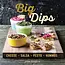 Gibbs Smith Big Dips: Cheese, Salsa, Pesto, Hummus