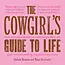 Gibbs Smith Cowgirl's Guide To Life