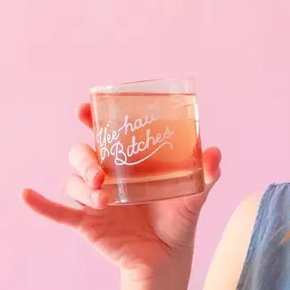 Sunshine Studios Yeehaw Bitches Rocks Glass