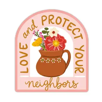 Bloomwolf Studio Protect Your Neighbors Sticker