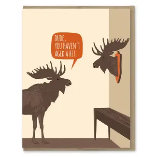 Haven't Aged Moose Trophy Funny Birthday Card