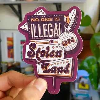 YAMZ: World of Color No One Is Illegal On Stolen Land Sticker