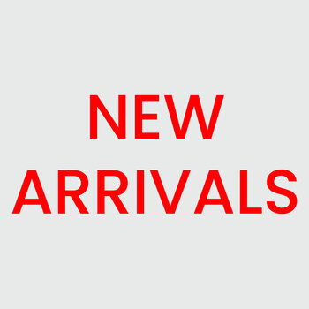 NEW ARRIVALS