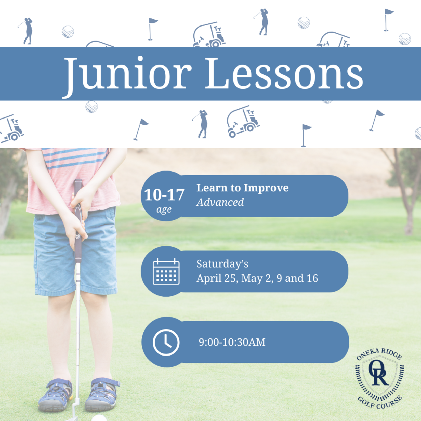 2026 Lessons LEARN TO IMPROVE - April/May Saturday's 4/25-5/16 9:00-10:30AM