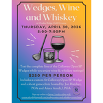 Wedges, Wine and Whiskey Event