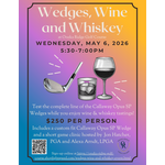 Wedges, Wine and Whiskey Event