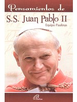 PENSAMIENTOS DE SU SANTIDAD JUAN PABLO II