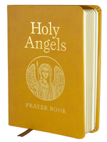 MARY MARK WICKENHISER HOLY ANGELS PRAYER BOOK