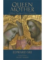 EDWARD SRI QUEEN MOTHER - A BIBLICAL THEOLOGY  OF MARY'S QUEENSHIP