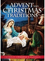 AQUINAS KIDS ADVENT & CHRISTMAS TRADITIONS - CATHOLIC CHILDREN'S CLASSICS
