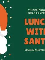 Lunch with Santa - November 22nd 11am - 1pm