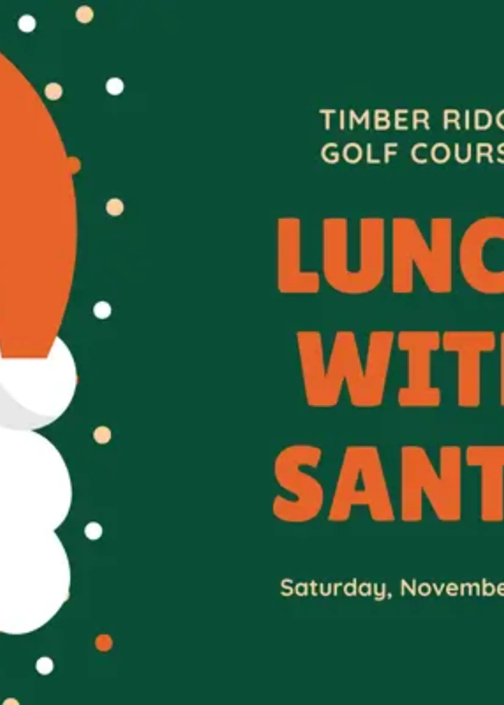 Lunch with Santa - November 22nd 11am - 1pm