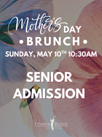 SENIOR ADMISSION - MOTHER'S DAY BRUNCH