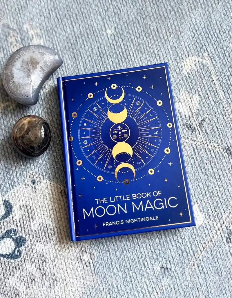 The Little Book of Moon Magic: Lunar Lore, Rituals & Spells