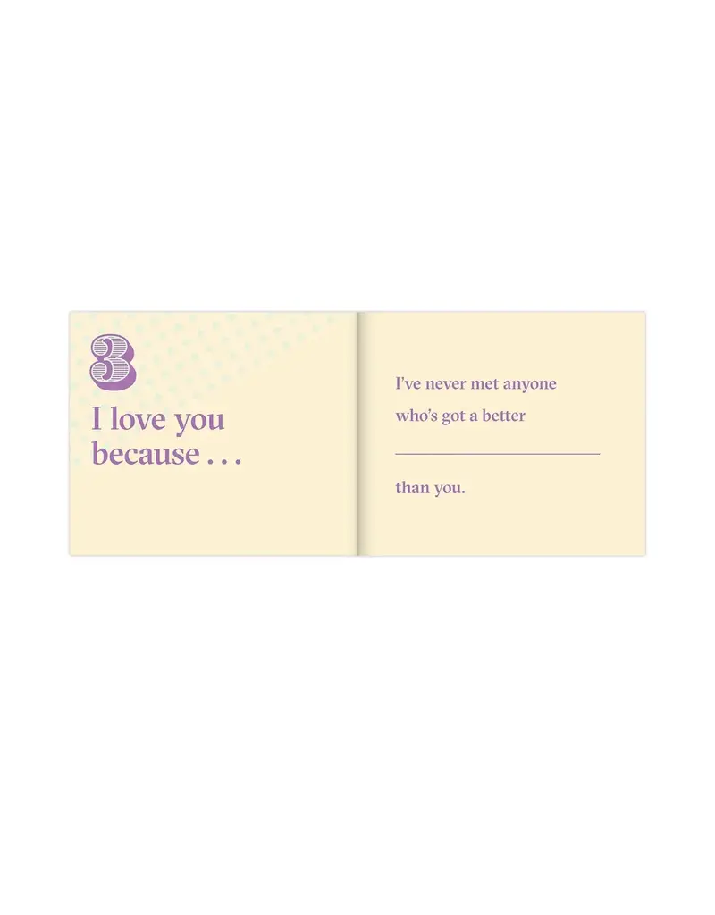I Love You Because … Fill in the Love® Book