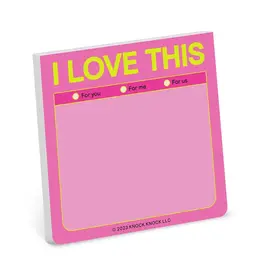 I Love This Sticky Notepad