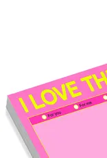 I Love This Sticky Notepad