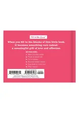 What I Love About You Fill in the Love® Book
