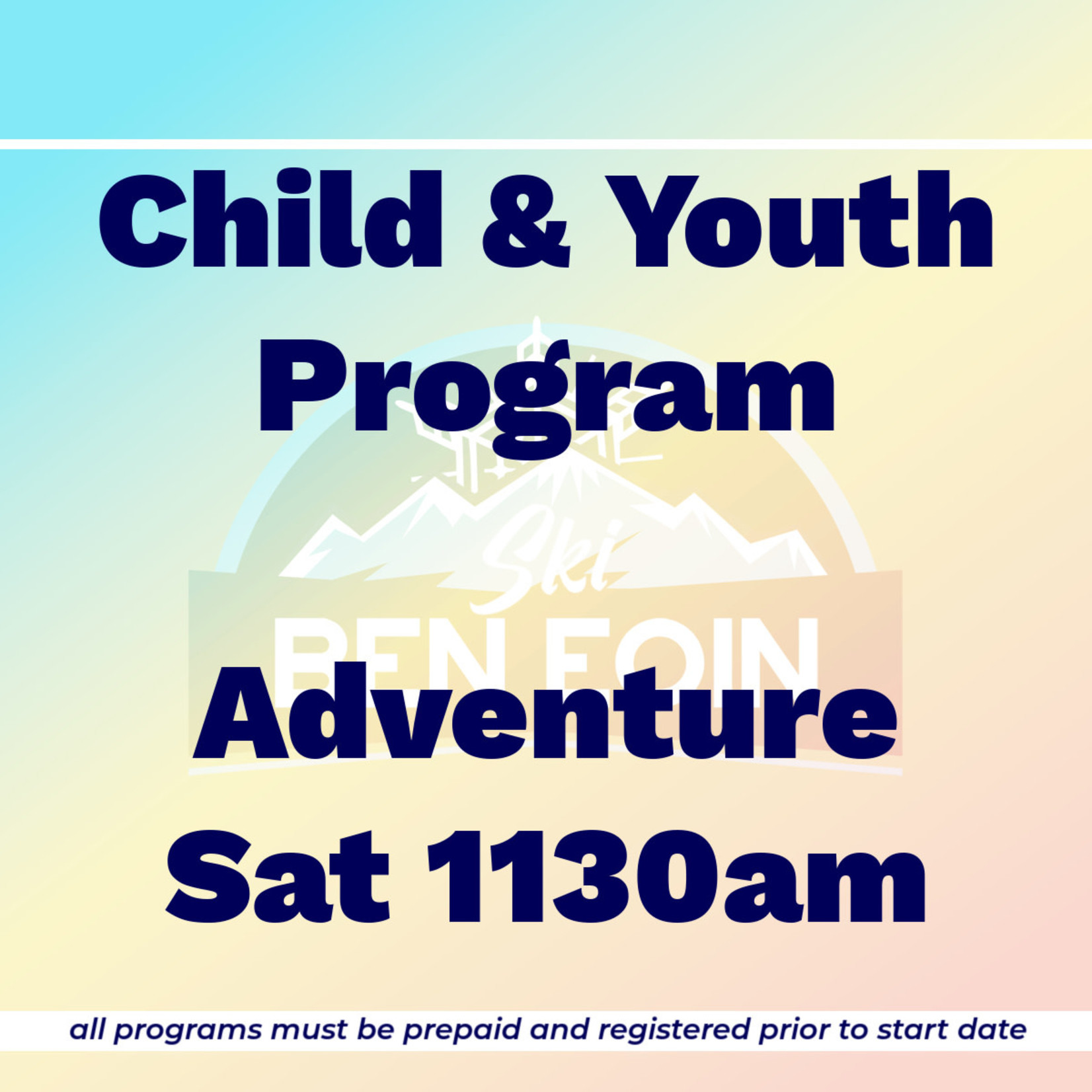 Child & Youth Ski Program Adventure Sat 1130am