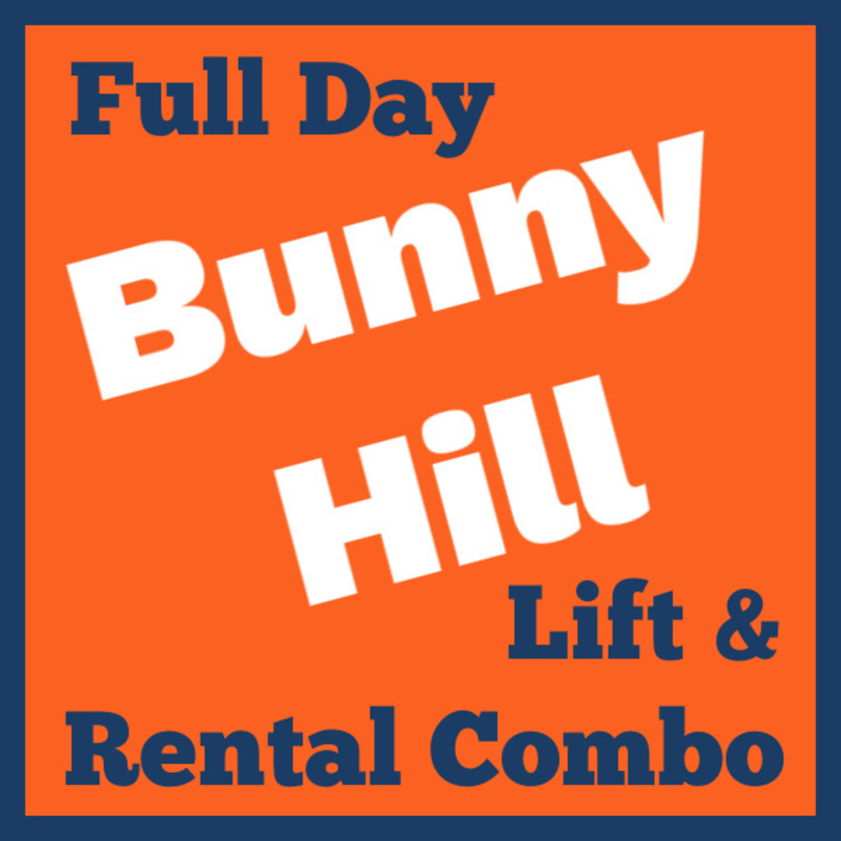 Full Day Bunny Hill Lift & Rental Combo *valid only for Sat Dec 27th