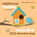 Early Bird Additional Family Membership 2025
