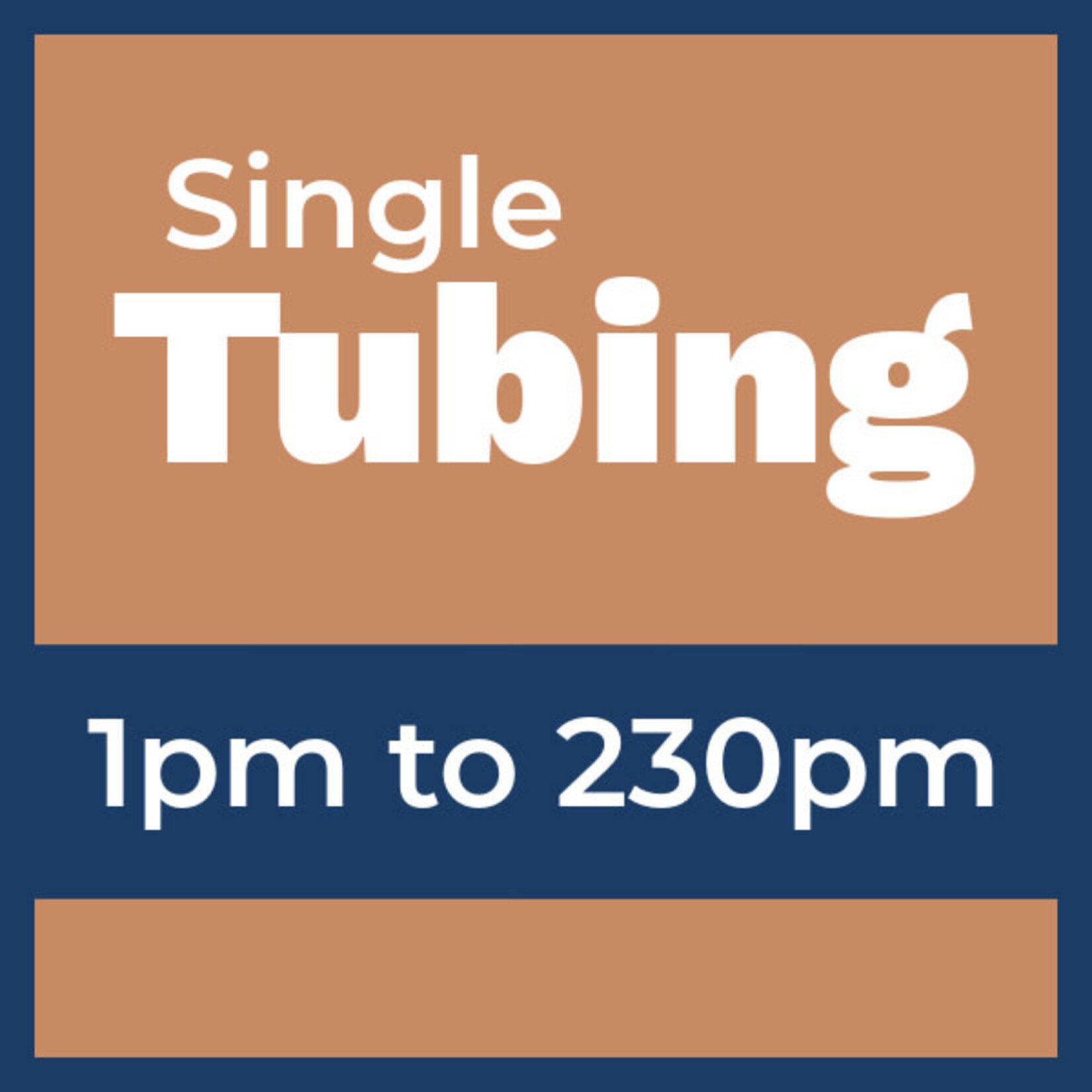 Tubing Pass SINGLE @ 1pm *valid only for Sat Mar 7th