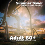 Summer Saver Adult 80+ Membership 2026