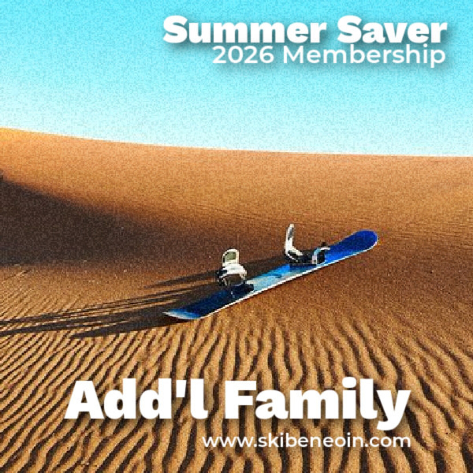 Summer Saver Additional Family Member 2026