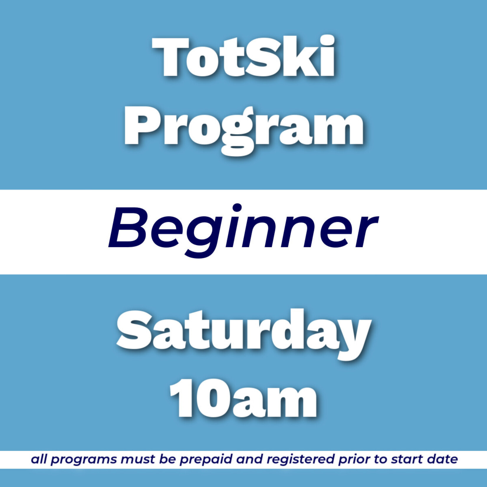 TotSki Beginner Program Sat 10am