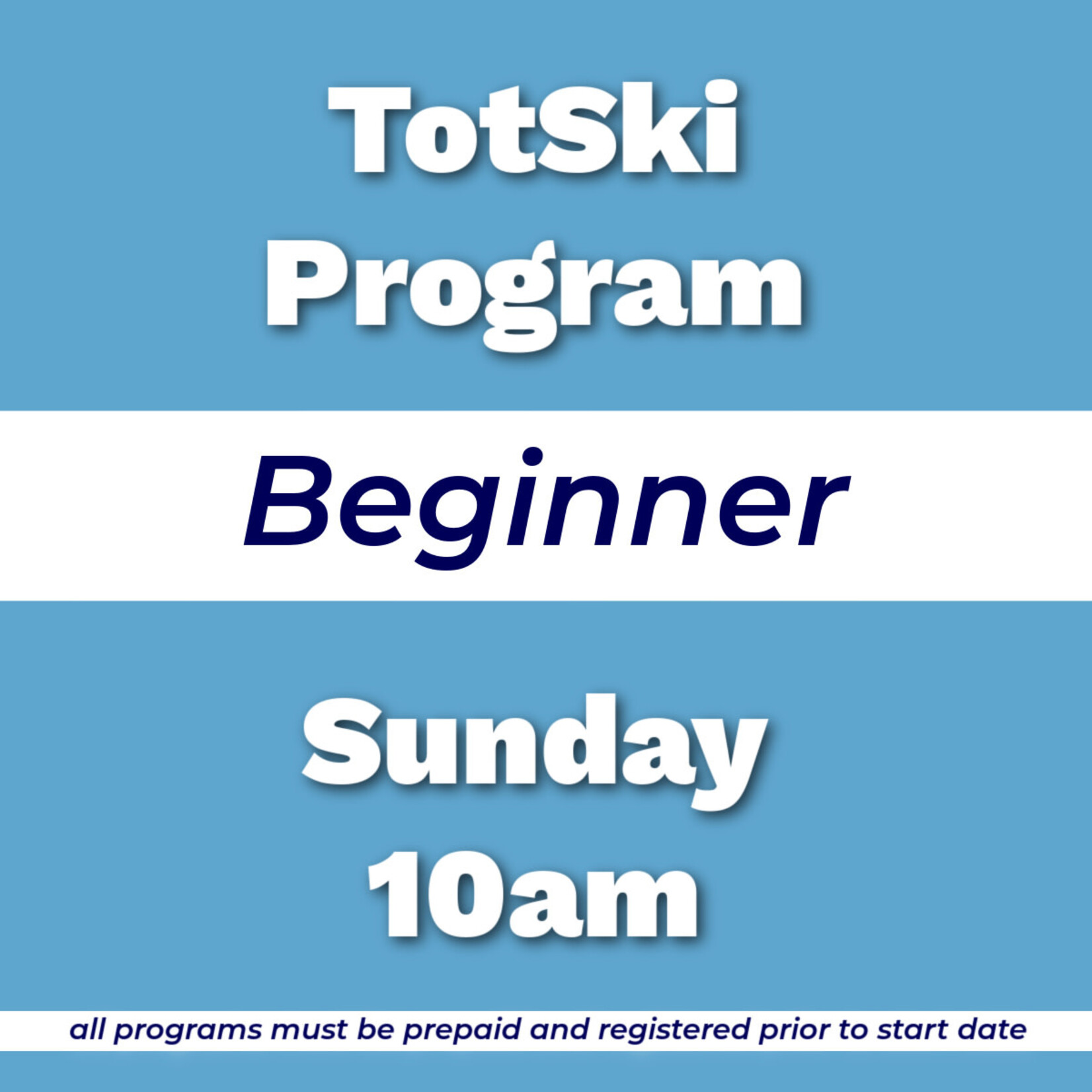 TotSki Beginner Program Sun 10am