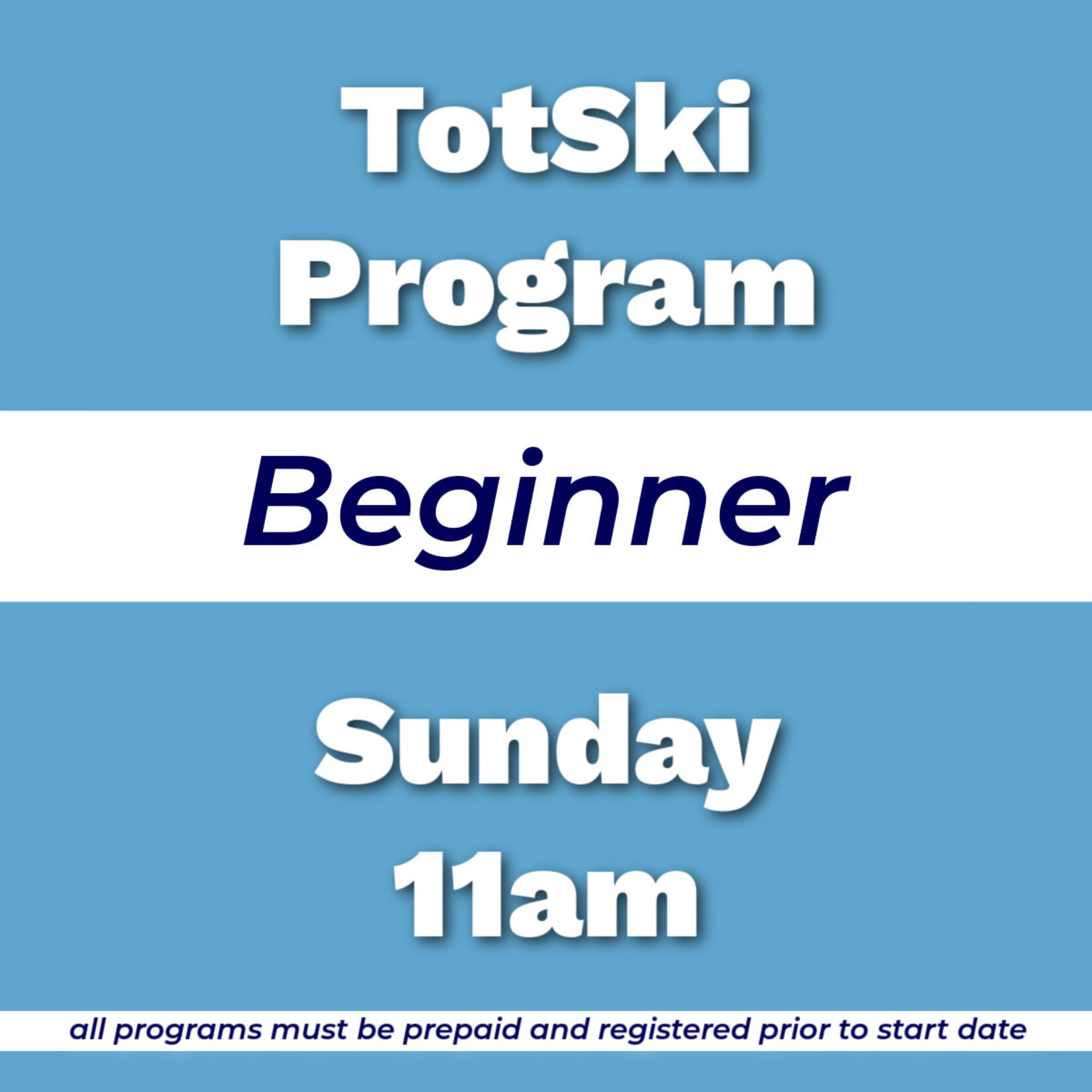 TotSki Beginner Program Sun 11am